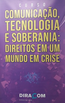 Sindicato dos Radialistas participa de curso sobre comunicação, tecnologia e soberania