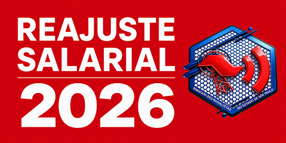REAJUSTE SALARIAL 2026: TRABALHADORES TERÃO REAJUSTE DE 4,11% NO MÊS DE MAIO