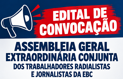Edital de Convocação – Assembleia Geral Extraordinária – EBC